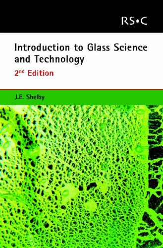 Introduction to Glass Science and Technology (Rcs Paperbacks Series) (Royal Society of Chemistry Paperbacks)