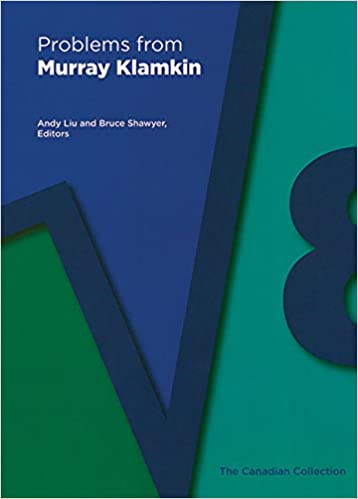 Problems from Murray Klamkin: The Canadian Collection (MAA Problem Book Series)