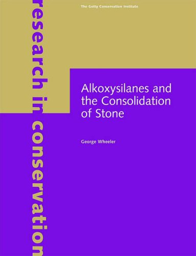 Alkoxysilanes and the Consolidation of Stone (Research in Conservation Technical Report)