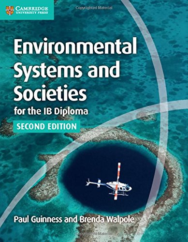 Environmental Systems and Societies for the IB Diploma Second edition