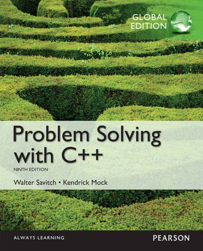 Problem Solving with C++: Global Edition