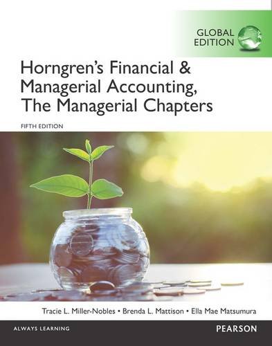Horngrens Financial & Managerial Accounting, the Managerial Chapters and the Financial Chapters