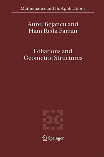 Foliations and Geometric Structures (Mathematics and Its Applications)