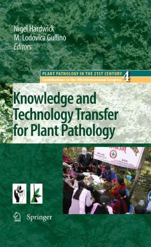 Knowledge and Technology Transfer for Plant Pathology (Plant Pathology in the 21st Century)