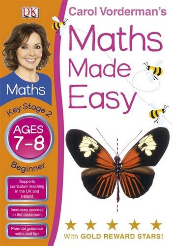 Maths Made Easy Ages 7-8 Key Stage 2 Beginner (Carol Vordermans Maths Made Easy)