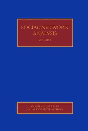 Social Networks Analysis: Data, Mathematical Models and Graphics v. 1 (SAGE Benchmarks in Social Research Methods)