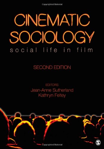 Cinematic Sociology: Social Life in Film