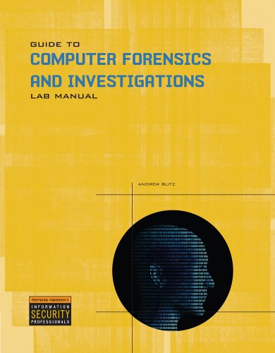 Lab Manual for Nelson/Phillips/Steuart s Guide to Computer Forensics and Investigations