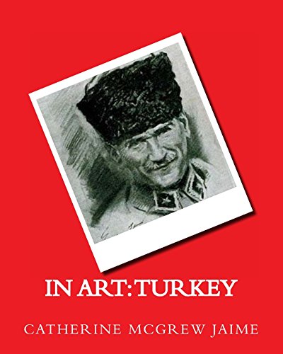 In Art: Turkey (Enjoying Great Art)