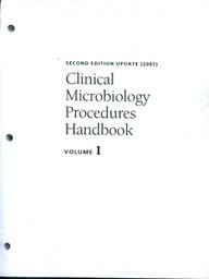 Clinical Microbiology Procedures Handbook, Volume 1