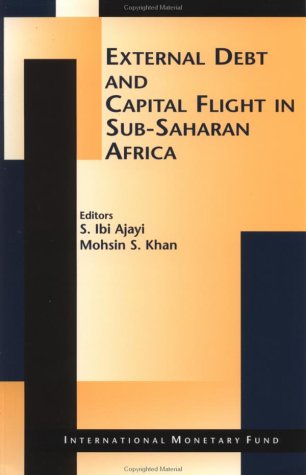 External Debt And Capital Flight In Sub Saharan Africa (Edcfea0000000)