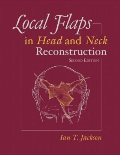 Local Flaps in Head and Neck Reconstruction