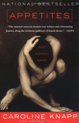 Appetites: Why Women Want