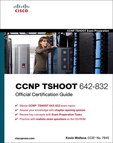 CCNP TSHOOT 642-832 Official Certification Guide (Official Certification Guides)