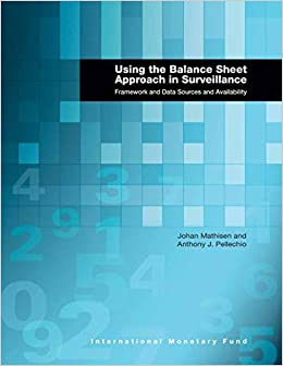 Using the Balance Sheet Approach in Surveillance: Framework and Data Sources and Availability