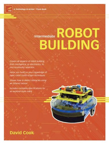 Intermediate Robot Building (Technology in Action Series)