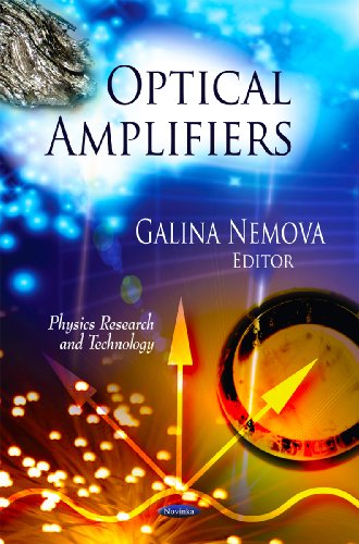 OPTICAL AMPLIFIERS (Physics Research and Technology)