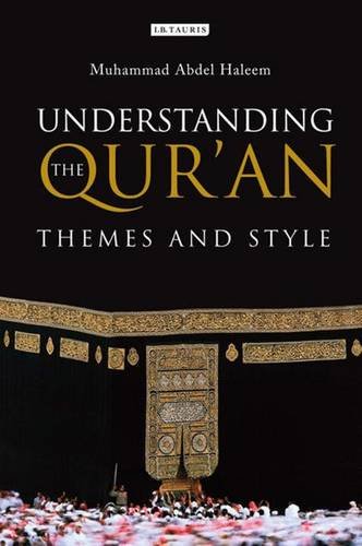 Understanding the Qur an: Themes and Style