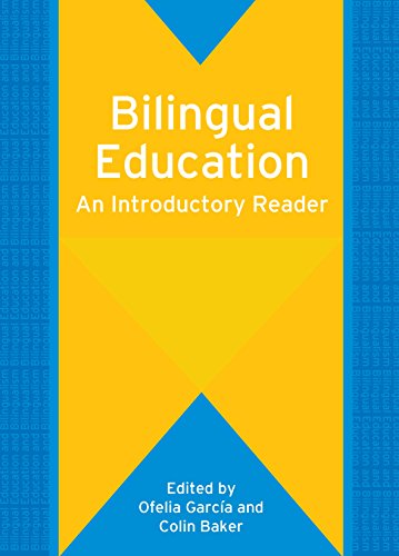 Bilingual Education: An Introductory Reader (Bilingual Education and Bilingualism)