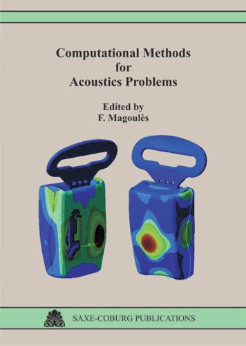 Computational Methods for Acoustics Problems (Saxe-Coburg Publications on Computational Engineering)