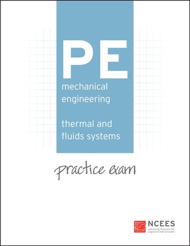 Pe Mechanical: Thermal and Fluids Systems Sample Questions and Solutions