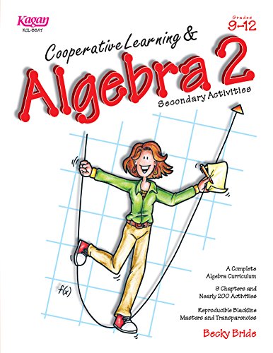 Cooperative Learning & Algebra 2, Grades 9-12: Secondary Activities
