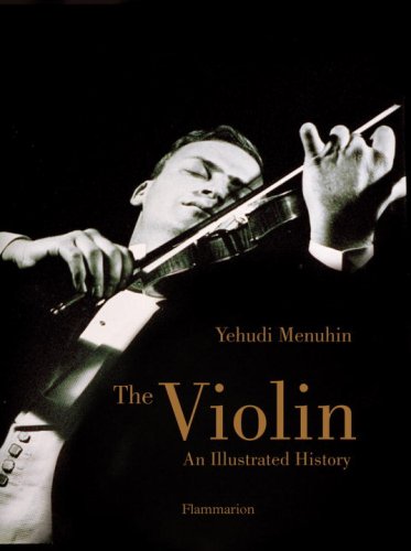 The Violin: An Illustrated History