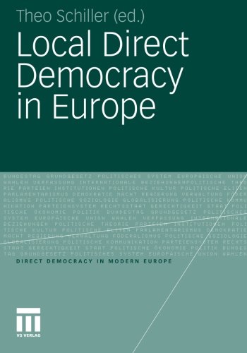Local Direct Democracy in Europe (Direct Democracy in Modern Europe)