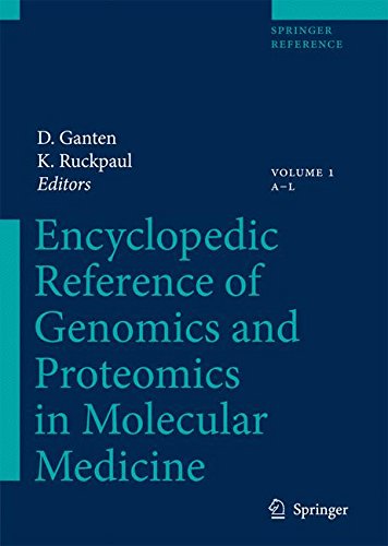 Encyclopedic Reference of Genomics and Proteomics in Molecular Medicine (2 volume set)