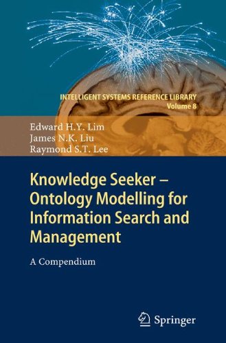 Knowledge Seeker - Ontology Modelling for Information Search and Management: A Compendium (Intelligent Systems Reference Library)
