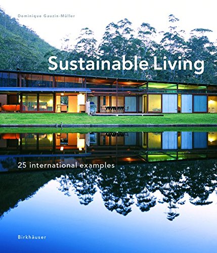 Sustainable Living: 25 International Examples