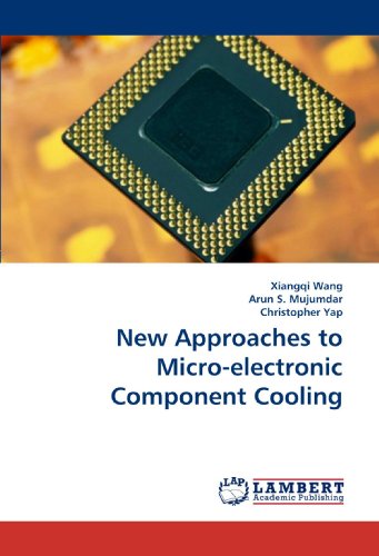 New Approaches to Micro-electronic Component Cooling