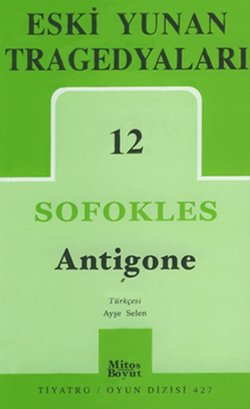 Eski Yunan Tragedyaları 12: Antigone