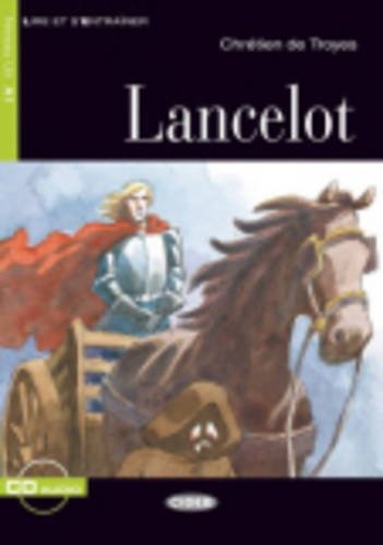 Lancelot - Book & CD (Lire Et S Entrainer)