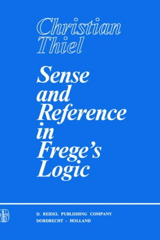 Sense and Reference in Frege s Logic