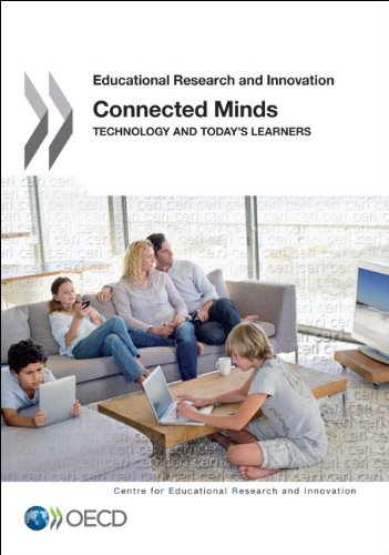 Educational Research and Innovation Connected Minds:  Technology and Today s Learners (Educational Research & Innovation)