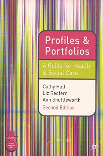 Profiles and Portfolios: A Guide for Health and Social Care 2e