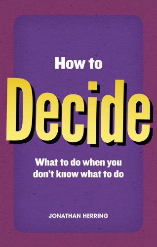 How to Decide