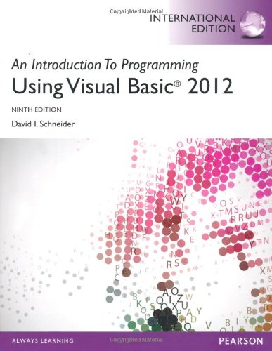 An Introduction to Programming with Visual Basic 2012, International Edition