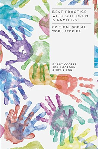 Best Practice with Children and Families: Critical Social Work Stories