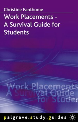 Work Placements - A Survival Guide for Students
