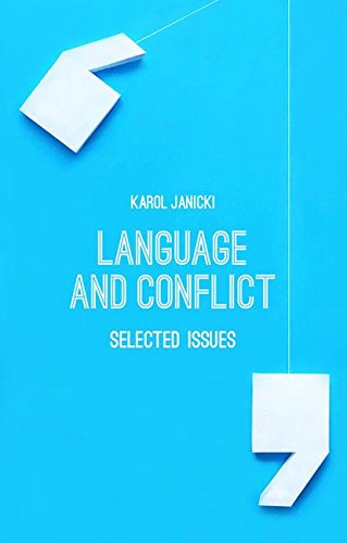 Language and Conflict: Selected Issues