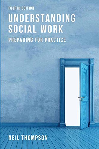 Understanding Social Work: Preparing for Practice