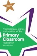 Practical Ideas, Games and Activities for the Primary Classroom