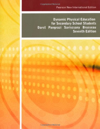 Dynamic Physical Education for Secondary School Students: Pearson New International Edition