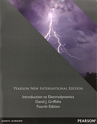 Introduction to Electrodynamics: Pearson New International Edition