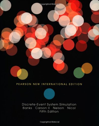 Discrete-Event System Simulation: Pearson New International Edition