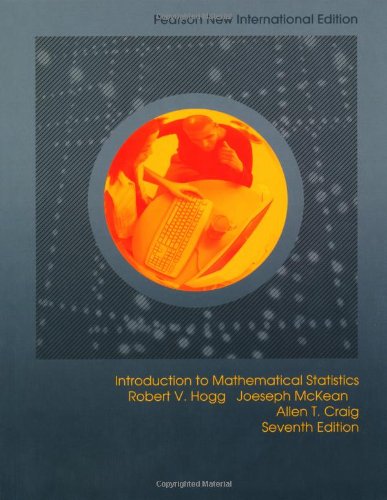 Introduction to Mathematical Statistics: Pearson New International Edition