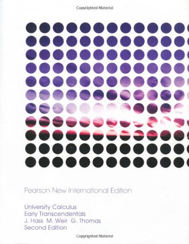 University Calculus, Early Transcendentals: Pearson New International Edition