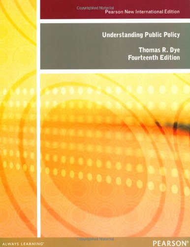 Understanding Public Policy: Pearson New International Edition